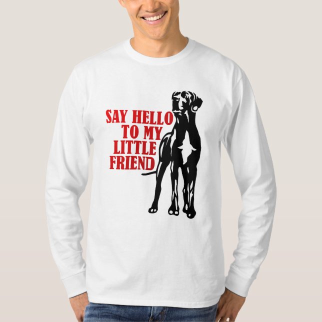 Camiseta Diga olá ao meu pequeno amigo (Frente)