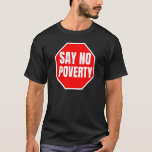 Camiseta Diga Sem Pobreza Cota Parar Mal Sinais Vermelho