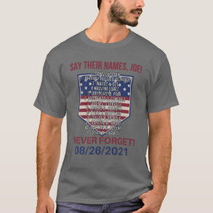 Camiseta Diga Seus Nomes, Joe! Nunca se esqueça de 26/08/2