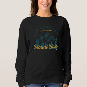Camiseta Diga Sim Para Novas Aventuras Monte Baldy Caminhan