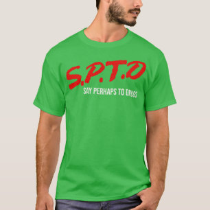 Camiseta Diga Talvez Para Drogas