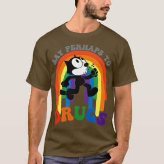 Camiseta Diga Talvez Para Drogas