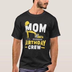Camiseta Digger De Festa de aniversário De Construção Mãe A
