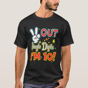 Camiseta Dígitos de Solteiro do Peace Out Eu sou 10 Décima 