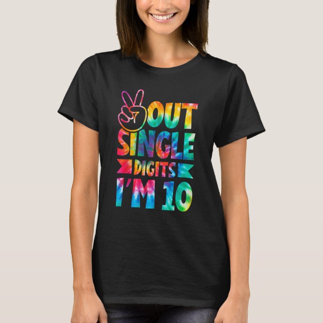 Camiseta Dígitos de Solteiro do Peace Out Eu sou 10 Dígits  (Frente)