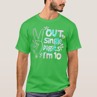 Camiseta Dígitos De Solteiro Do Peace Out Im 10 Anos Tie Dy