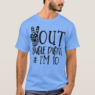 Camiseta Dígitos De Solteiro Do Peace Out Im 10 Crianças (6