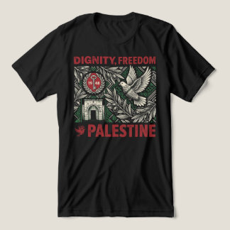 Camiseta Dignity, Freedom, Palestine
