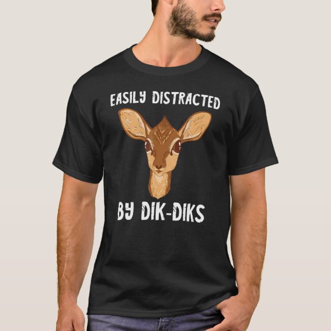 Camiseta Dik Dik Antelope Madoqua Dik Di, facilmente distra (Frente)