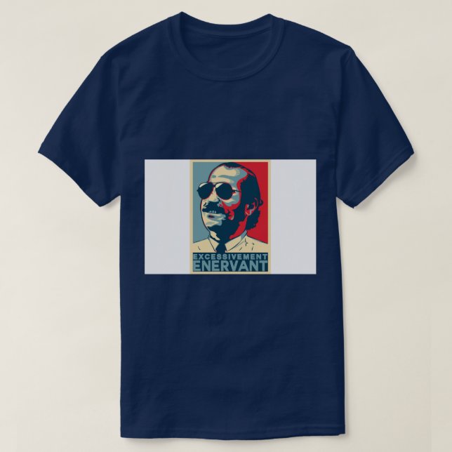 Camiseta Dikkenek - É Excessivamente Enervador (Frente do Design)