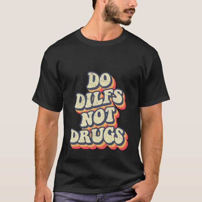 Camiseta Dilfs não retro retro-groovy engraçado Dilf Pullov (Frente)