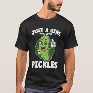 Camiseta Dill Apenas Uma Menina Que Ama Picles Engraçados