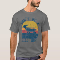 Dill Doe Retro Vintage Dill Picle Funny Play On W
