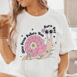 Camiseta Diminua o Ritmo Antes de se Esgotar