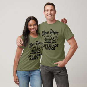 Camiseta Diminuir a vida não é uma corrida