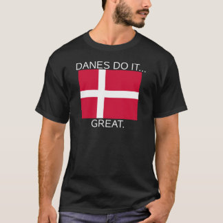 Camiseta Dinamarqueses Fazem... Bem.