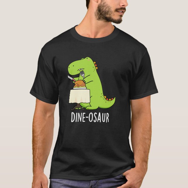 Camiseta Dine-osaur Funny Dinossaur Pun Dark BG (Frente)