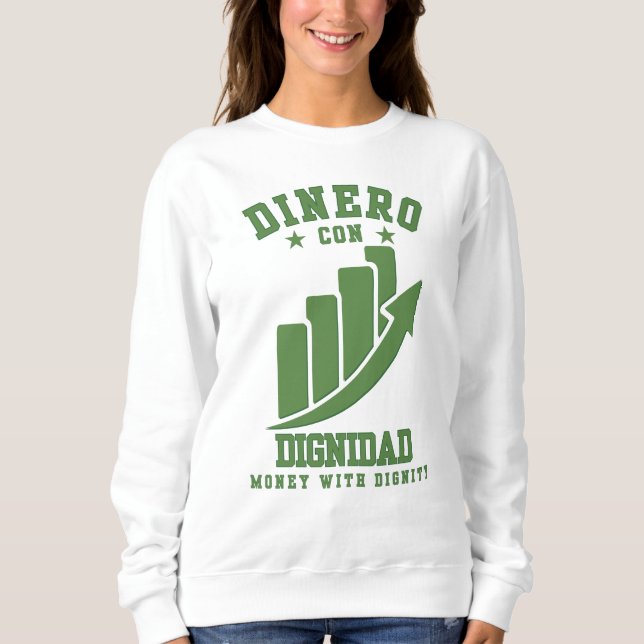 Camiseta Dinero Con Dignidad Quiet Power Wealth Builds (Frente)
