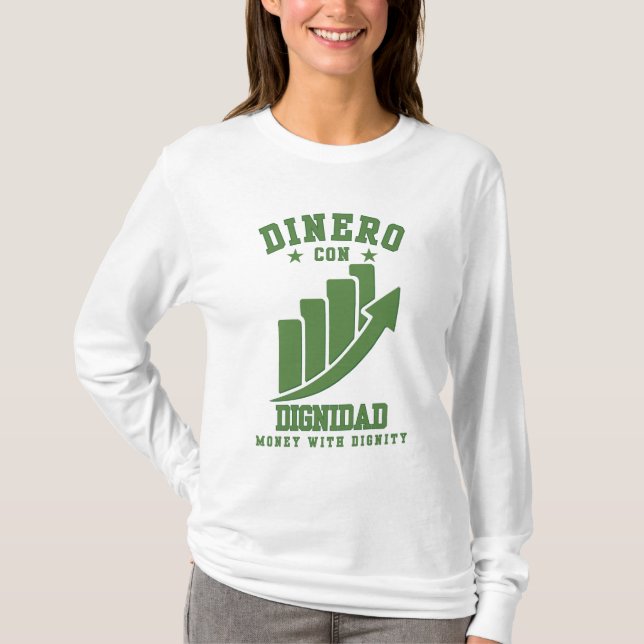 Camiseta Dinero Con Dignidad Riqueza Com Honra Sobre Ego (Frente)