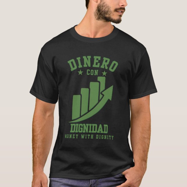 Camiseta Dinero Con Dignidad Riqueza Com Honra Sobre Ego (Frente)