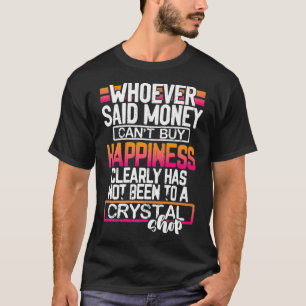 Camiseta Dinheiro de Felicidade Cristal Pode Comprar Premiu