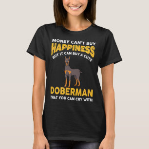 Camiseta Dinheiro Não Comprar Felicidade Funny Doberman 816