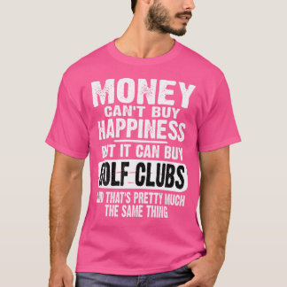 Camiseta Dinheiro Não Pode Comprar Felicidade, Mas Pode Com