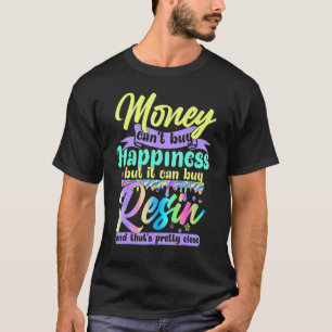 Camiseta Dinheiro não pode Comprar Felicidade, mas pode Com