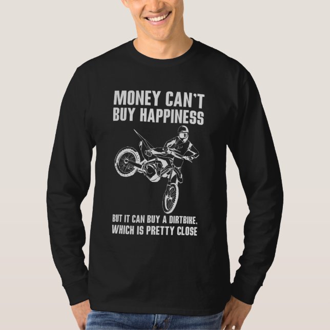 Camiseta Dinheiro Não Pode Comprar Felicidade Mas Sujeira B (Frente)
