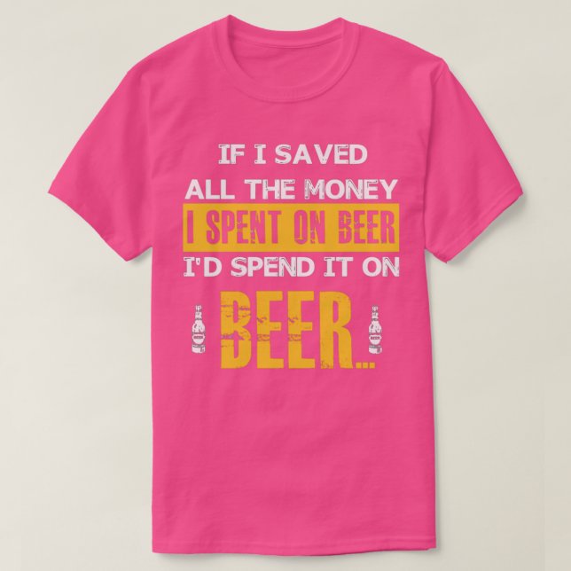 Camiseta Dinheiro para a Cerveja T (Frente do Design)