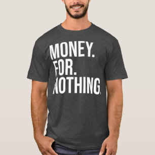 Camiseta Dinheiro por nada de branco