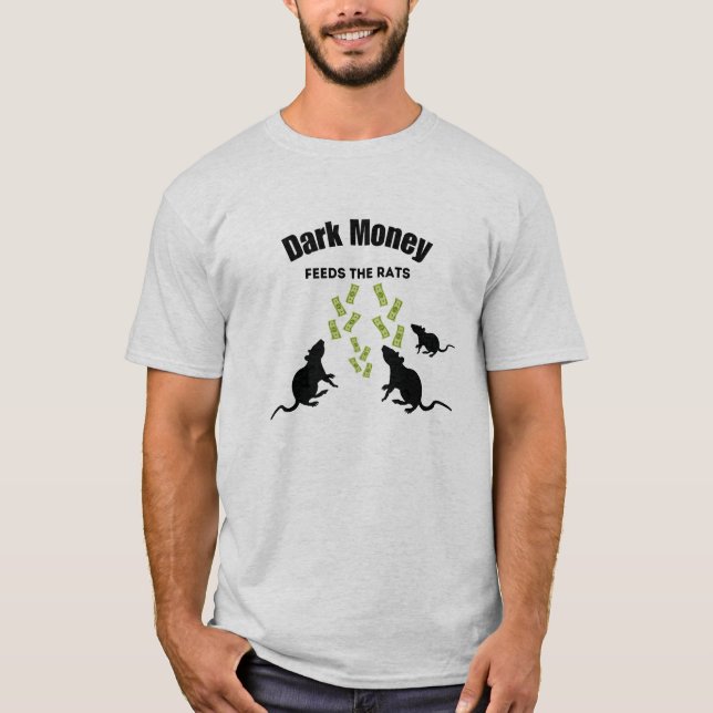 Camiseta Dinheiro Sombrio Alimenta os Ratos (Frente)
