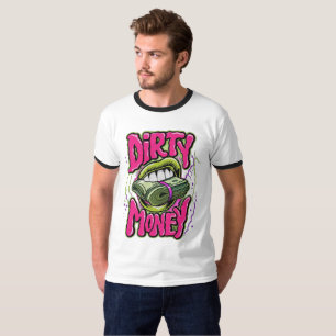 Camiseta Dinheiro Sujo