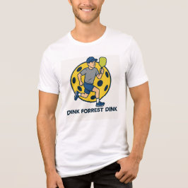 Camiseta Dink Forrest Dink - Pickleball