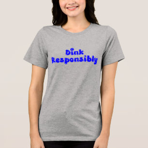 Camiseta Dink Responsável - Presente Engraçado de Picklebal
