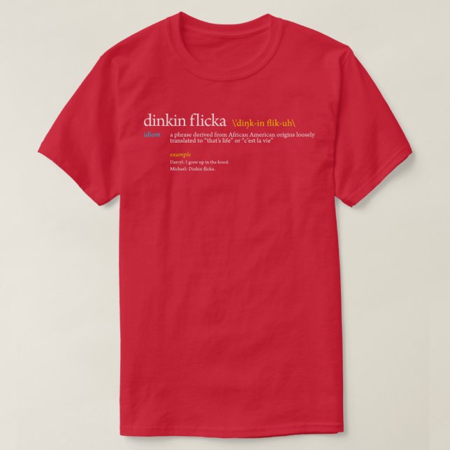 Camiseta Dinkin Flicka (Frente do Design)