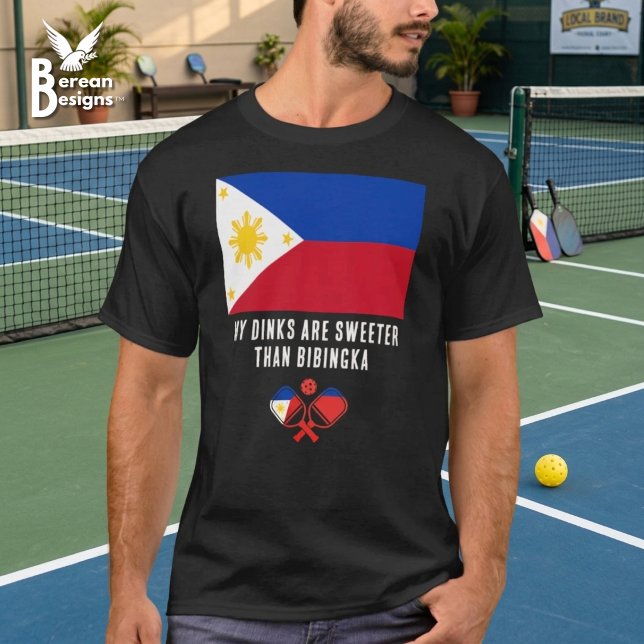 Camiseta DINKS MAIS DOCE QUE BIBINGKA Filipinas Pickleball (Patriotic Philippines Flag Pickleball shirt with fun Bibingka saying.)
