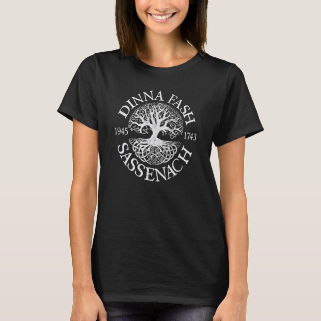 Camiseta Dinna Fash Sassenach Fora Da Árvore Celta Da Vida (Frente)