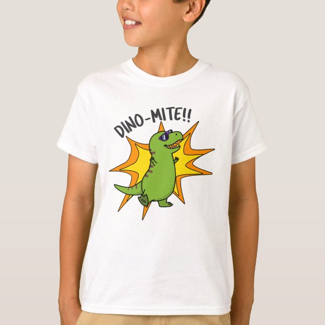 Camiseta Dino-mite Funny TRex Dinossaur Pun (Frente)