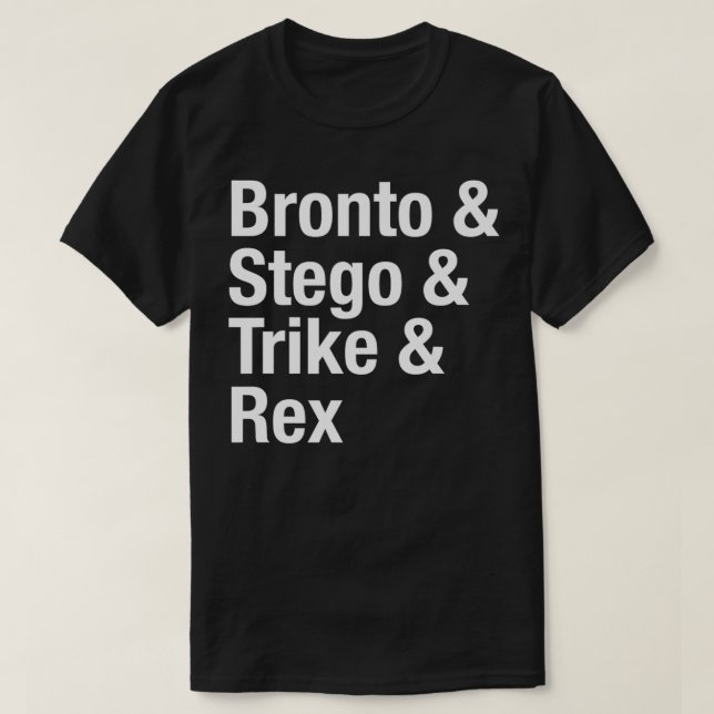 Camiseta Dino Name List Helvetica Font Bronto & Stego & Tri (Frente do Design)