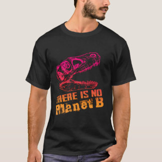 Camiseta Dino Não Existe Planeta B - As Alterações Climátic