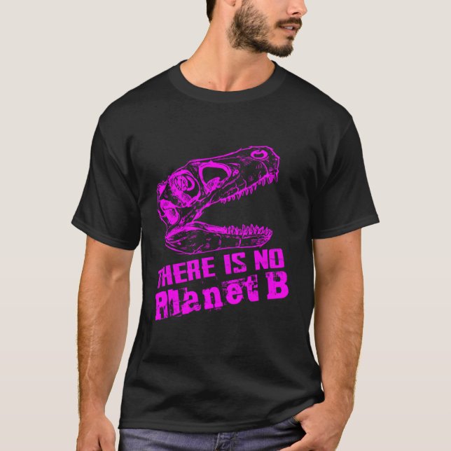 Camiseta Dino Não Existe Planeta B - As Alterações Climátic (Frente)