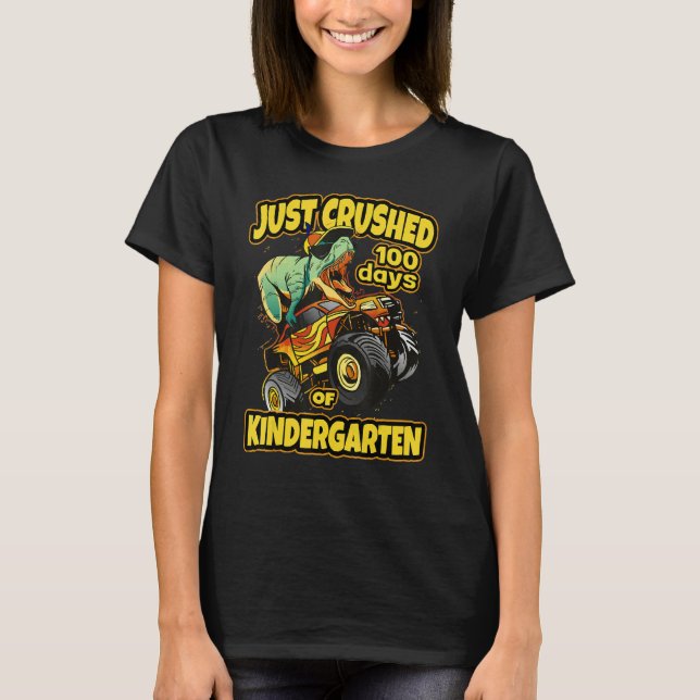 Camiseta Dino on Monster Truck Just Crushed 100 Days Of Kin (Frente)