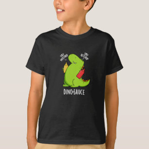 Camiseta Dino-Sauce Funny Dinossaur Pun Dark BG