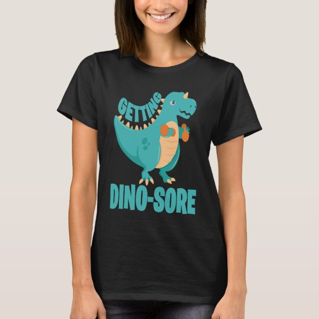 Camiseta Dino Sore Muscle Soreness Dinosaur Fitness (Frente)
