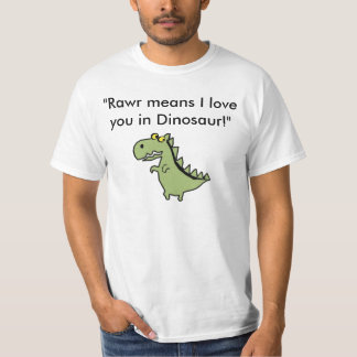 Camiseta Dinos, de "meios Rawr eu te amo no dinossauro! "