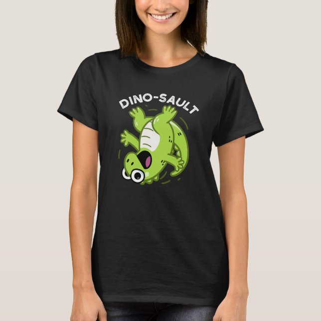Camiseta Dinosault Funny Dinossaur Pun Dark BG (Frente)
