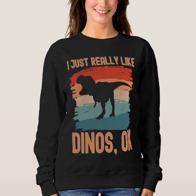 Camiseta Dinosaur  I just Really Like Dinos Ok (Frente)