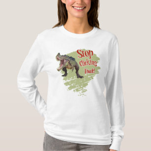 Camiseta Dinosauro Engraçado Pare de Clicar