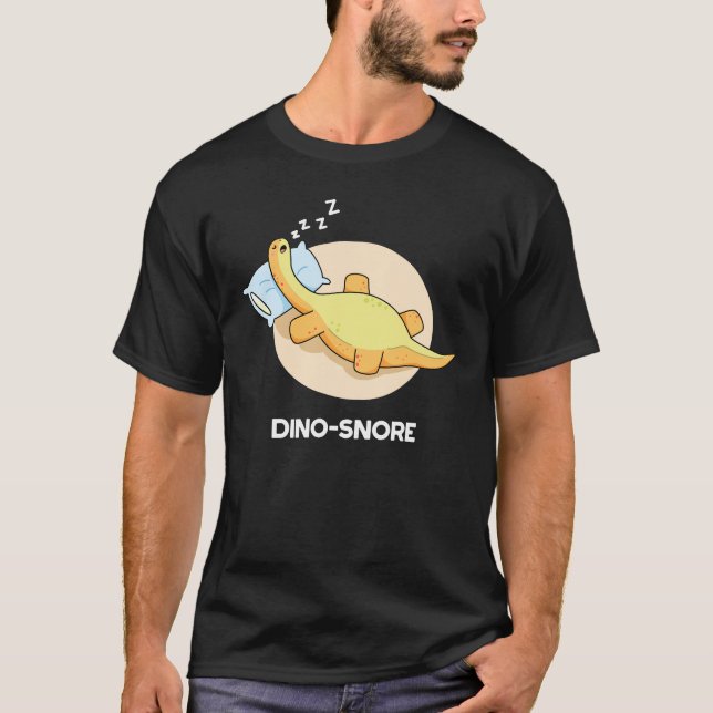 Camiseta Dinosnore Funny Dormindo Dinossauro Pun Dark BG (Frente)